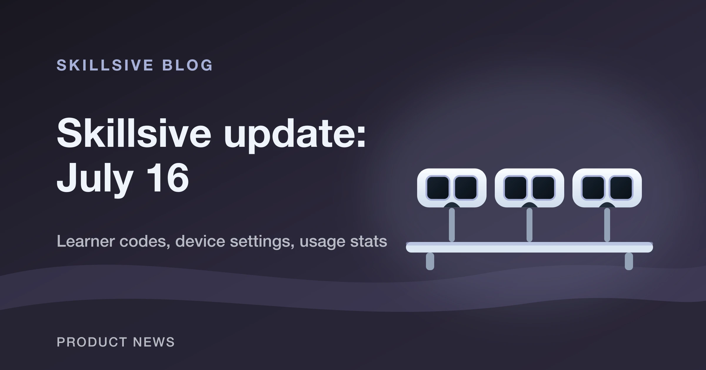 Skillsive update board showing a fleet of VR headsets with per-device settings and usage statistics