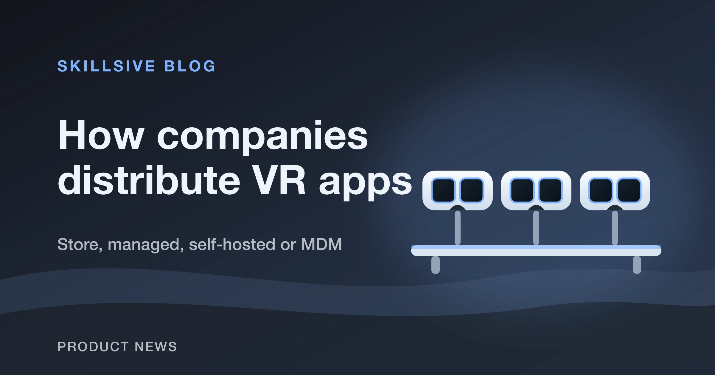 Illustration of a VR training app being pushed from an admin console to a group of headsets