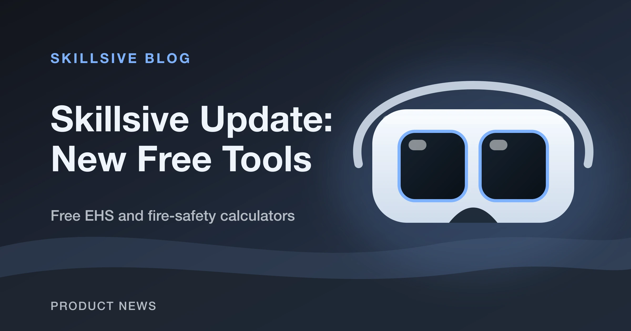 Skillsive update board with a set of free workplace-safety and fire-safety tools