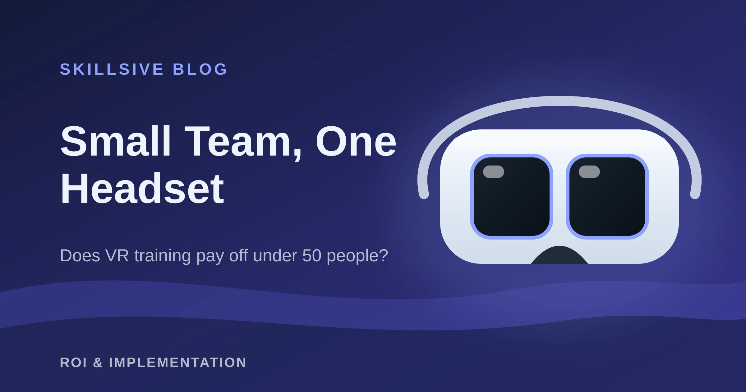 A single VR headset next to a small group of five figure icons, representing VR training for a small team