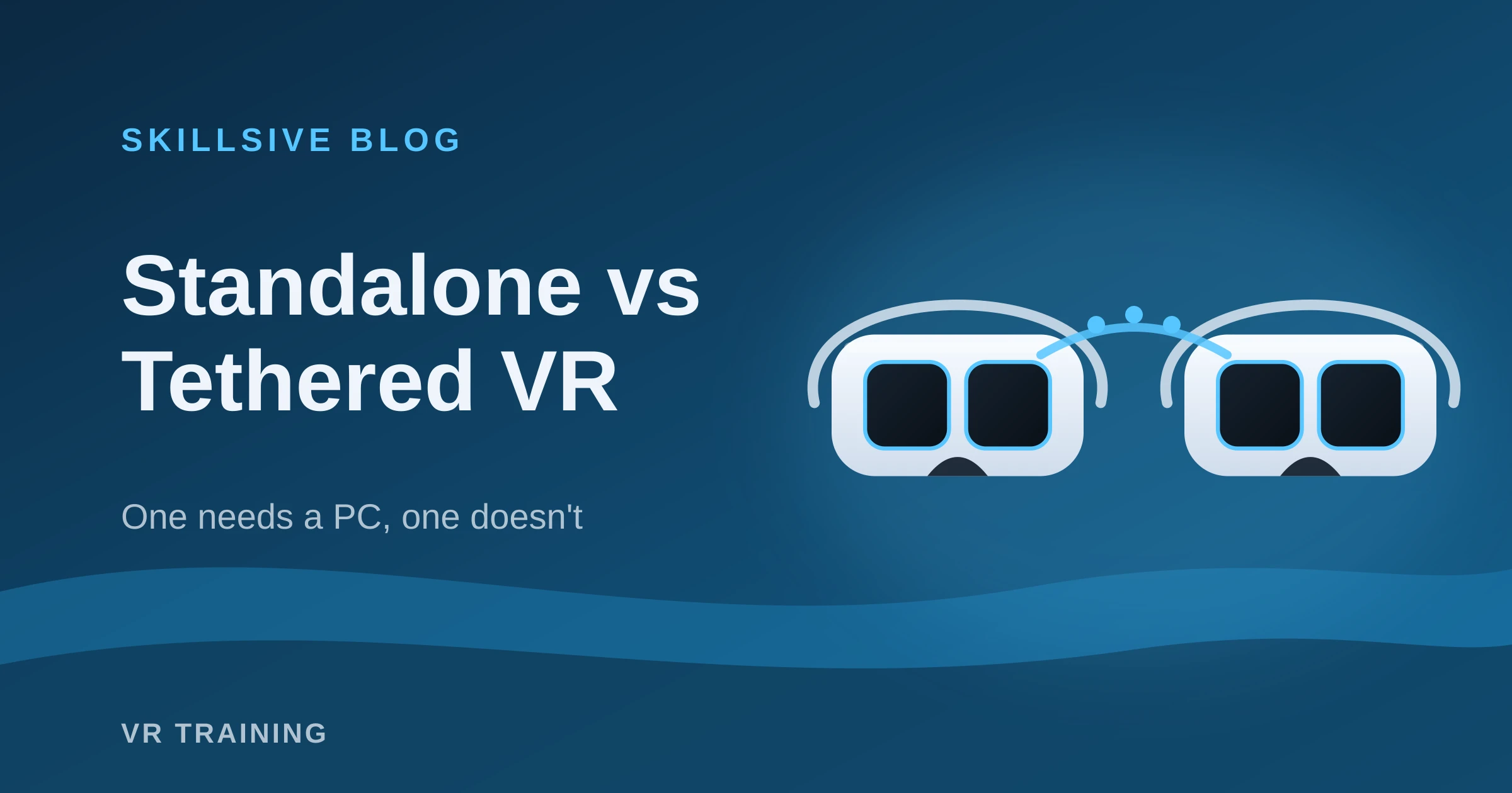 Standalone VR headset next to a PC-tethered VR headset connected by cable